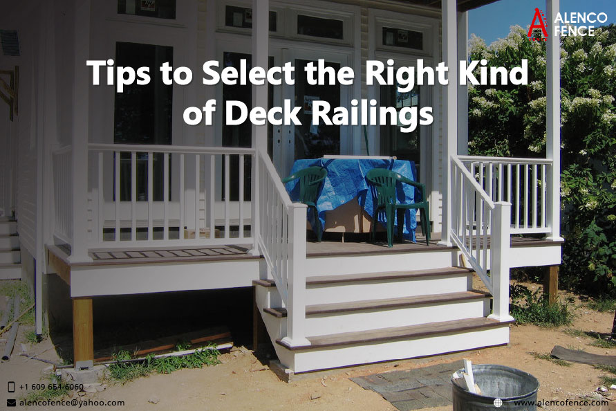Tips to select the right kind of Deck Railing